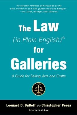 The Law (in Plain English) for Galleries: A Guide for Selling Arts and Crafts